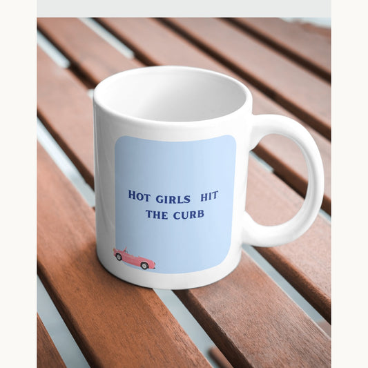 Hot Girls Hit the Curb – Funny Driving Fail Mug