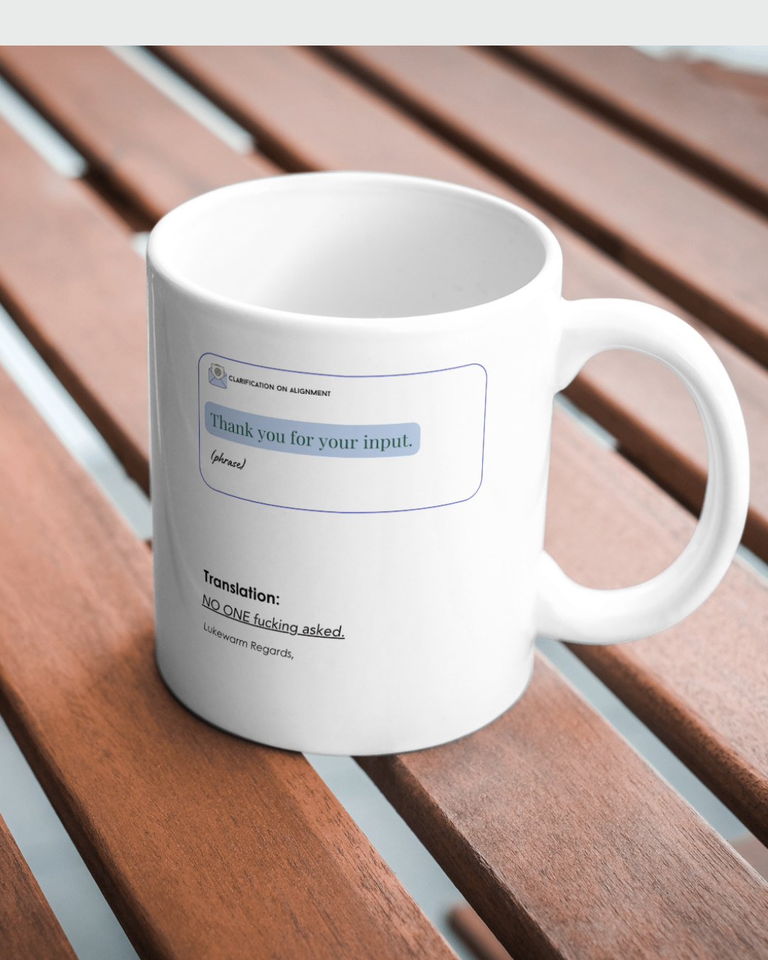 Corporate Jargon Mug – ‘Thank You for Your Input’